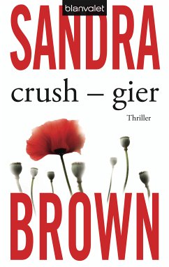 Crush - Gier (eBook, ePUB) - Brown, Sandra