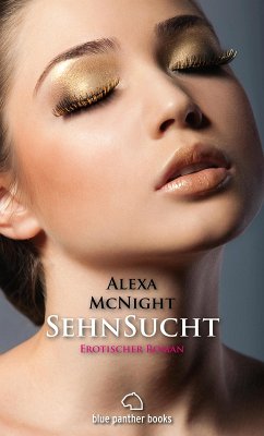 SehnSucht   Erotischer Roman (eBook, ePUB) - McNight, Alexa