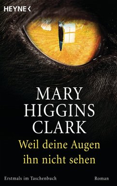 Weil deine Augen ihn nicht sehen (eBook, ePUB) - Higgins Clark, Mary