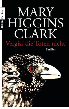 Vergiss die Toten nicht (eBook, ePUB) - Higgins Clark, Mary