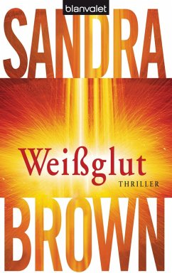 Weißglut (eBook, ePUB) - Brown, Sandra