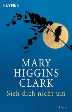Sieh dich nicht um (eBook, ePUB) - Higgins Clark, Mary