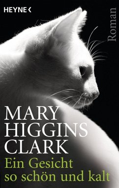 Ein Gesicht so schön und kalt (eBook, ePUB) - Higgins Clark, Mary