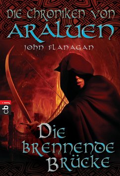 Die brennende Brücke / Die Chroniken von Araluen Bd.2 (eBook, ePUB) - Flanagan, John