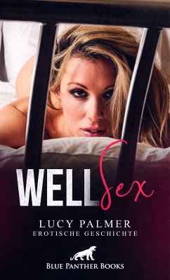 WellSex   Erotische Geschichte (eBook, ePUB) - Palmer, Lucy