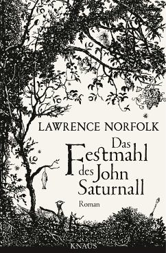 Das Festmahl des John Saturnall (eBook, ePUB) - Norfolk, Lawrence