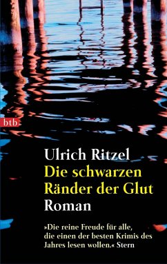 Die schwarzen Ränder der Glut / Kommissar Berndorf Bd.3 (eBook, ePUB) - Ritzel, Ulrich