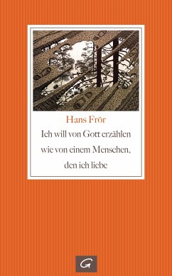 Ich will von Gott erzählen wie von einem Menschen, den ich liebe (eBook, ePUB) - Frör, Hans