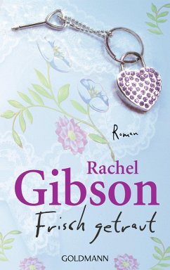Frisch getraut / Girlfriends Bd.2 (eBook, ePUB) - Gibson, Rachel