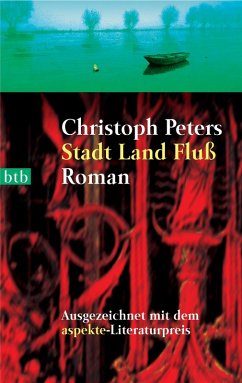 Stadt Land Fluß (eBook, ePUB) - Peters, Christoph