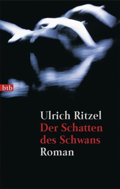 Der Schatten des Schwans / Kommissar Berndorf Bd.1 (eBook, ePUB) - Ritzel, Ulrich