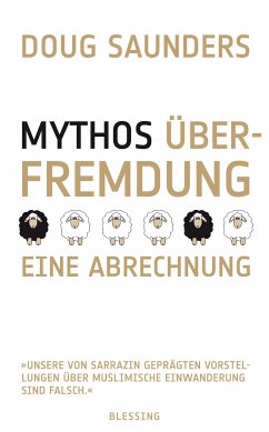 Mythos Überfremdung (eBook, ePUB) - Saunders, Douglas