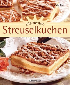 Die besten Streuselkuchen (eBook, PDF) - Tietz, Oda