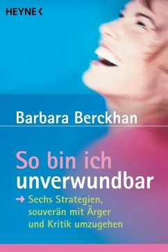 So bin ich unverwundbar (eBook, PDF) - Berckhan, Barbara