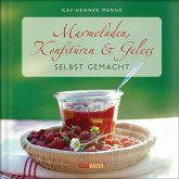 Marmeladen, Konfitüren & Gelees selbst gemacht (eBook, PDF)