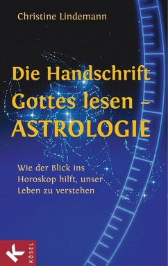 Die Handschrift Gottes lesen - Astrologie (eBook, PDF) - Lindemann, Christine