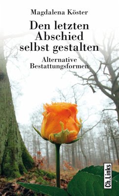 Den letzten Abschied selbst gestalten (eBook, ePUB) - Köster, Magdalena