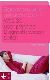 Bekommen wir ein gesundes Baby? (eBook, PDF)