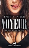 Voyeur   Erotische Geschichte (eBook, ePUB)