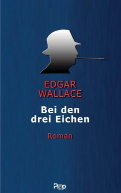 Bei den drei Eichen (eBook, ePUB) - Wallace, Edgar