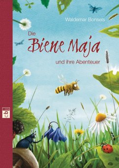 Die Biene Maja und ihre Abenteuer (eBook, PDF) - Bonsels, Waldemar; Nahrgang, Frauke