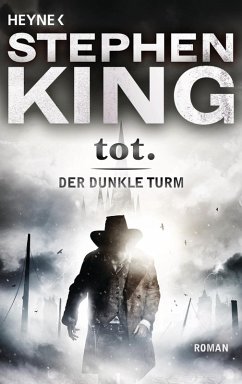 tot. / Der Dunkle Turm Bd.3 (eBook, ePUB) - King, Stephen
