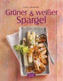 Grüner & weißer Spargel (eBook, PDF)