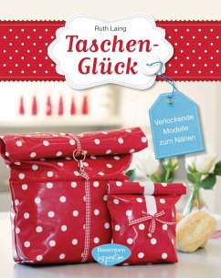 Taschen-Glück (eBook, PDF) - Laing, Ruth