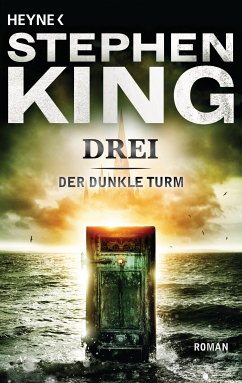 Drei / Der Dunkle Turm Bd.2 (eBook, ePUB) - King, Stephen