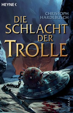 Die Schlacht der Trolle / Die Trolle Bd.2 (eBook, ePUB) - Hardebusch, Christoph