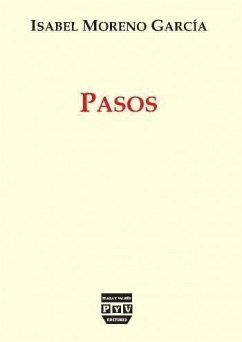 Pasos - Moreno García, Isabel