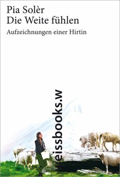 Die Weite fühlen (eBook, ePUB) - Solèr, Pia