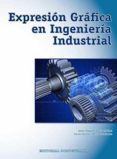 Expresión gráfica en ingeniería industrial - Chacón Muñoz, Jesús Miguel; Sánchez-Reyes Fernández, Javier