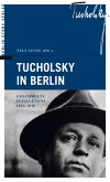 Tucholsky in Berlin (eBook, ePUB)