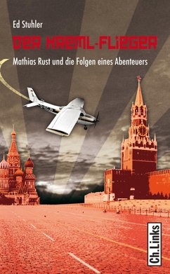Der Kreml-Flieger (eBook, ePUB) - Stuhler, Ed