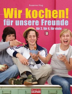 Cover Wir kochen! - für unsere Freunde - (eBook, PDF)