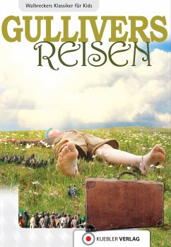 Gullivers Reisen (eBook, PDF) - Walbrecker, Dirk