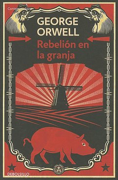 Rebelión En La Granja / Animal Farm - Orwell, George