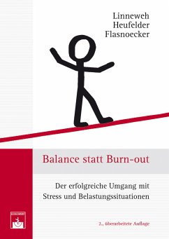 Balance statt Burn-out (eBook, ePUB) - Linneweh, Klaus; Heufelder, Armin; Flasnoecker, Monika