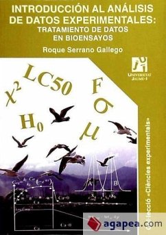 Introducción a análisis de datos experimentales : tratamiento de datos en bioensayos - Serrano Gallego, Roque
