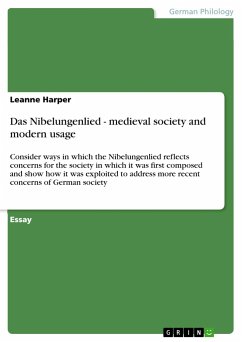 Das Nibelungenlied - medieval society and modern usage - Harper, Leanne