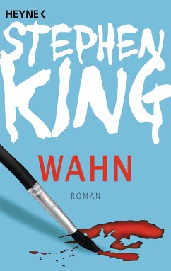 Wahn (eBook, ePUB) - King, Stephen