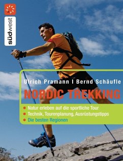 Nordic Trekking (eBook, PDF) - Schäufle, Bernd; Pramann, Ulrich
