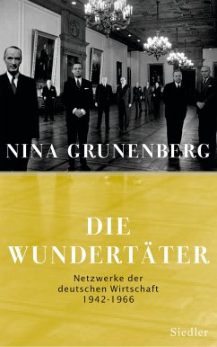 Die Wundertäter (eBook, ePUB) - Grunenberg, Nina