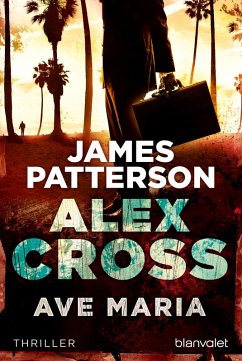 Ave Maria / Alex Cross Bd.11 (eBook, ePUB) - Patterson, James
