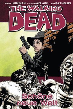 Schöne neue Welt / The Walking Dead Bd.12 (eBook, PDF) - Kirkman, Robert