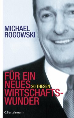 Für ein neues Wirtschaftswunder (eBook, ePUB) - Rogowski, Michael