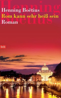 Rom kann sehr heiß sein (eBook, ePUB) - Boëtius, Henning