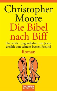 Die Bibel nach Biff (eBook, ePUB) - Moore, Christopher