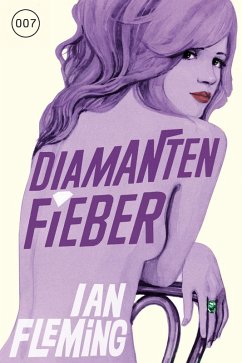Diamantenfieber / James Bond Bd.4 (eBook, ePUB) - Fleming, Ian